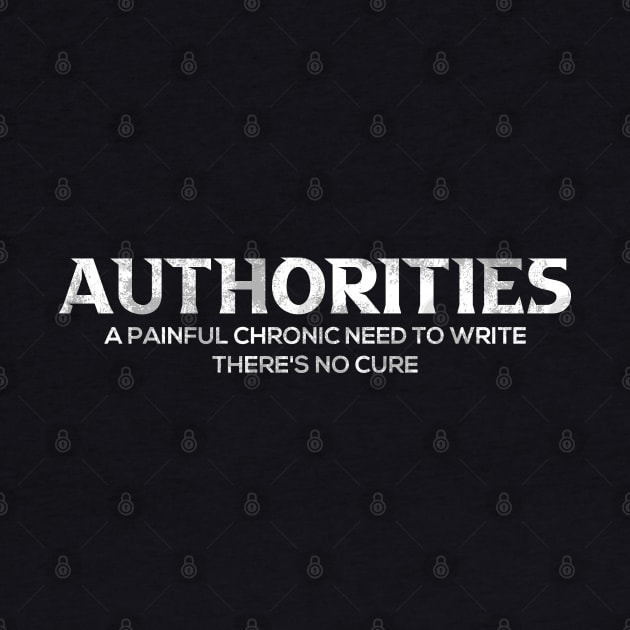 Authoritis Author Quote and Writers Gifts Writing Writer by Riffize